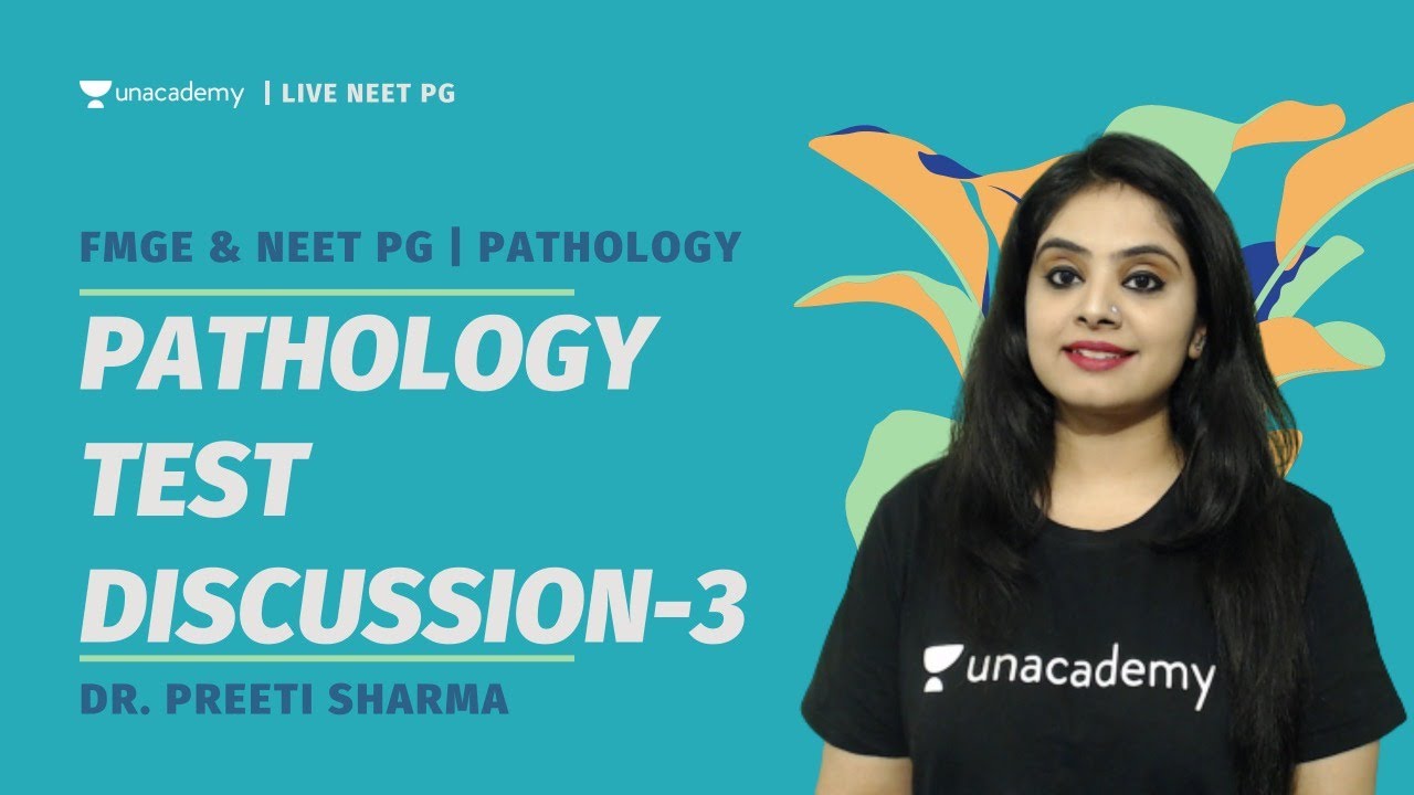 Pathology Test Discussion-3 | NEET PG & FMGE | Dr. Preeti Sharma