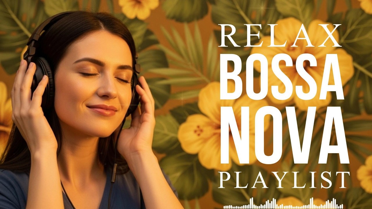 Relax Bossa LIVE 24/7 - Bossa Nova Covers of Popular Songs 50 Hits 2026 For Easy Listening & Relax 🎧