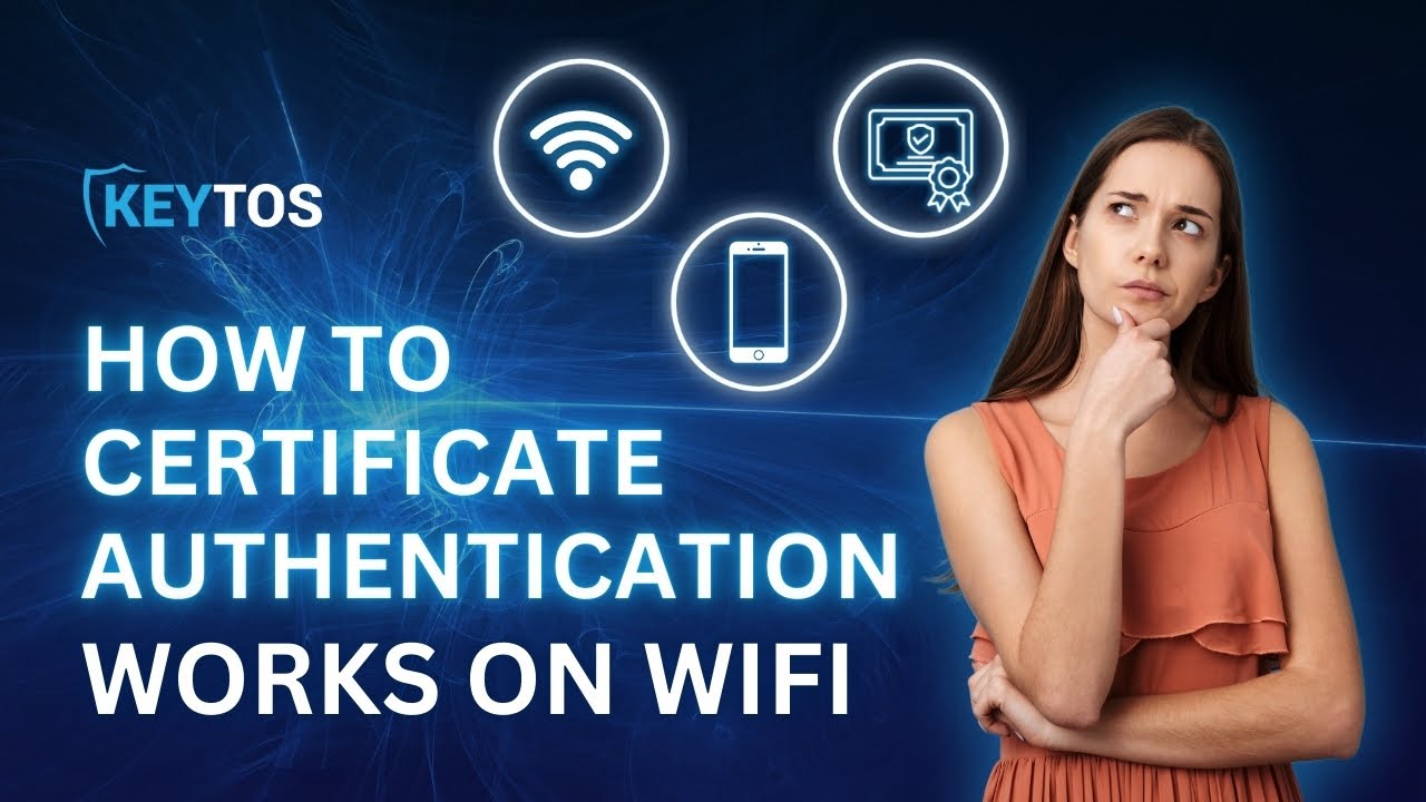 Как работает аутентификация по сертификату в сети Wi-Fi