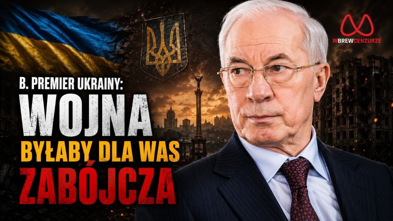 B. premier Ukrainy: Wojna byłaby dla Was zab&oacute;jcza