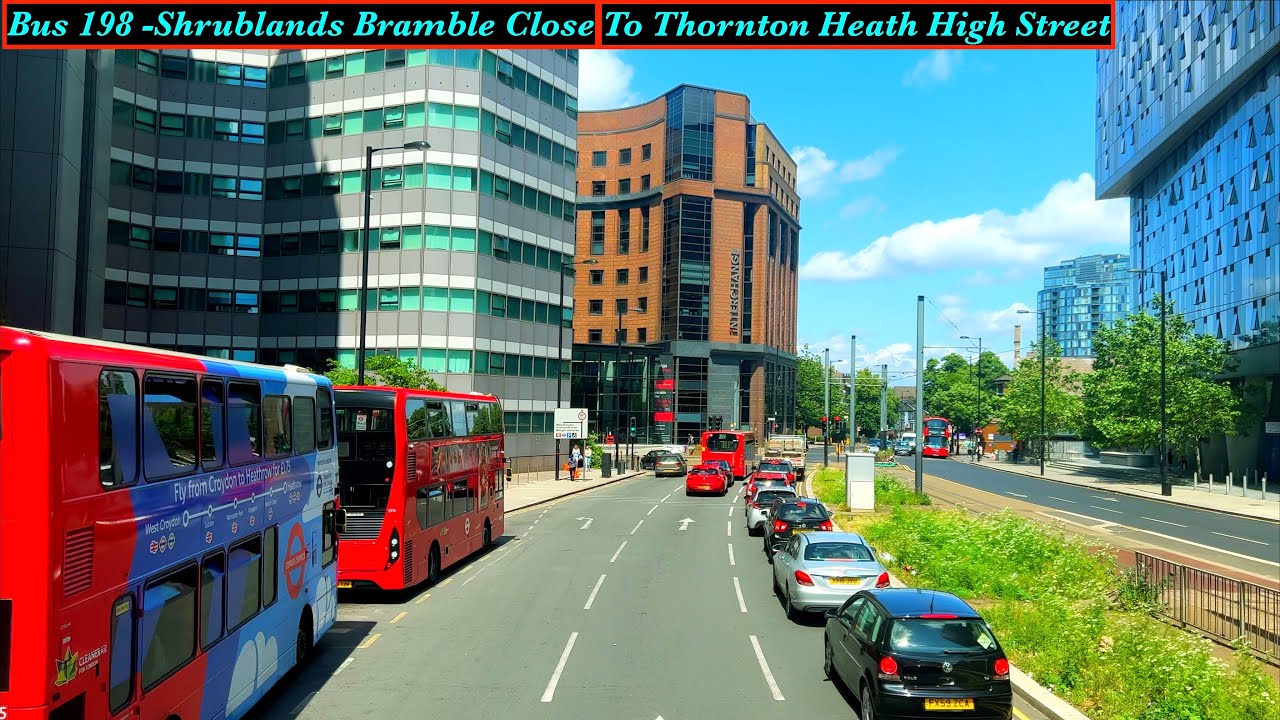 London Visual| Bus Route 198| From Shrublands Bramble Close |Thornton Heath High Street