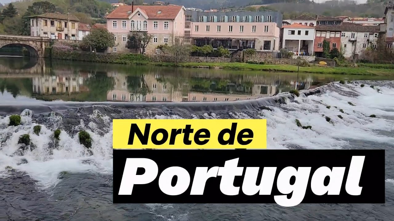 Scenes from North of Portugal | O Norte de Portugal