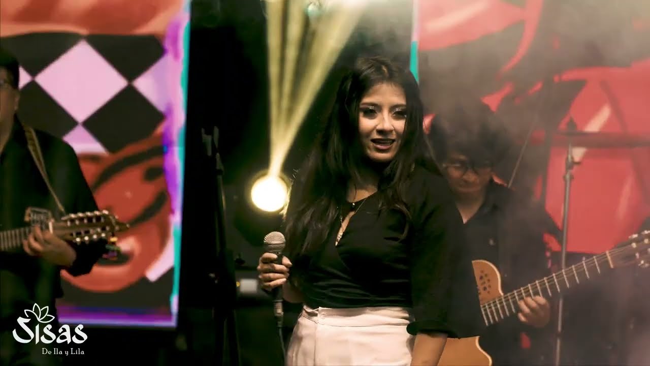 SISA'S de Ila & Lila - AGENCIALLAY AYMARINO (Concierto en vivo)