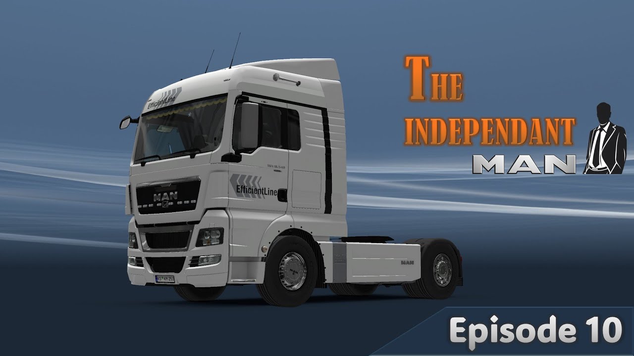 [OFFICIAL]: The Independant MAN - EP.10 | #eurotrucksimulator2