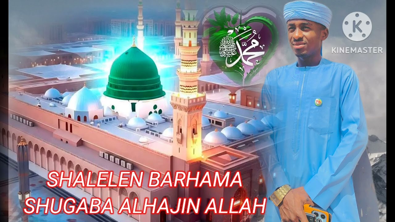 MURTALA SHALELE SHUGABA ALHAJIN ALLAH