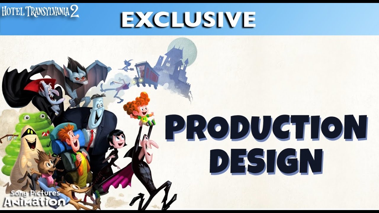 Hotel Transylvania 2 - Production Design