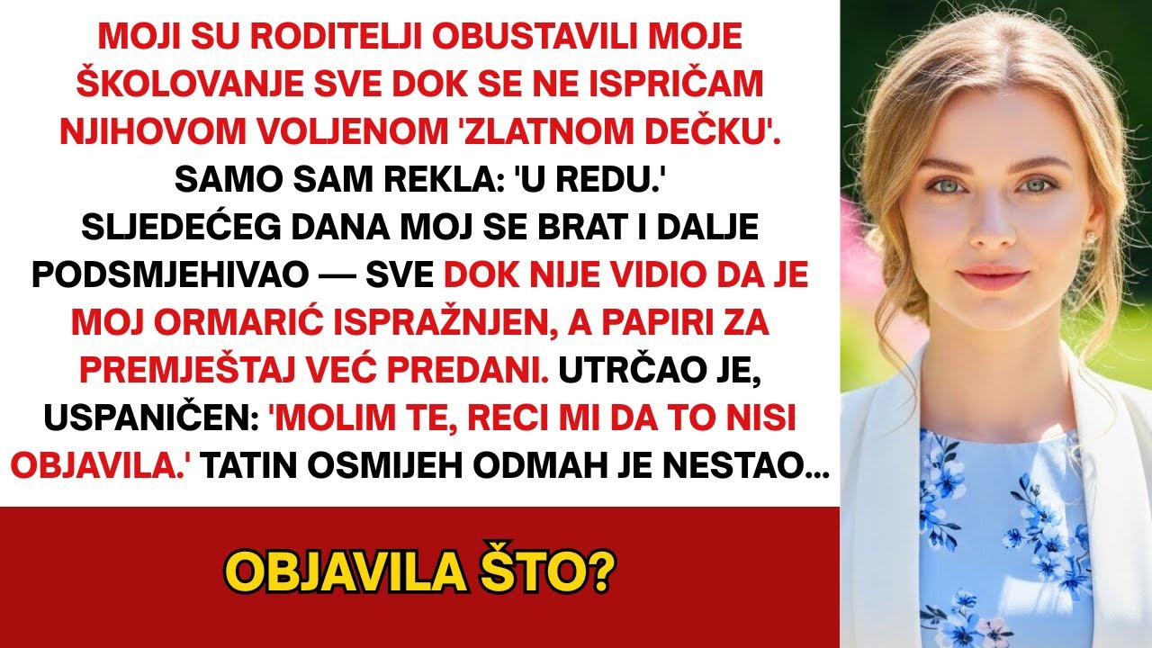 Roditelji su mi obustavili školovanje dok se ne ispričam njihovom voljenom zlatnom sinu. Pa sam ja..
