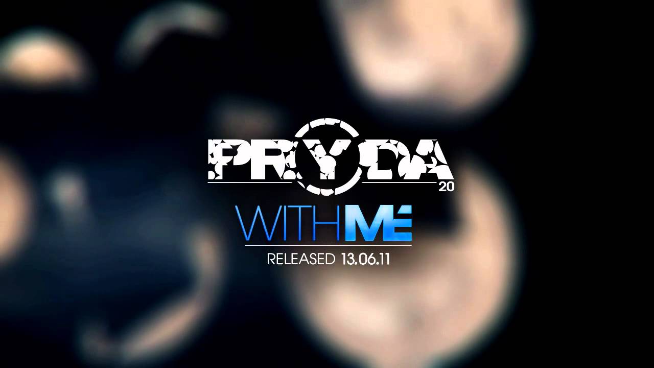 Pryda - With Me [OUT NOW] (Official)
