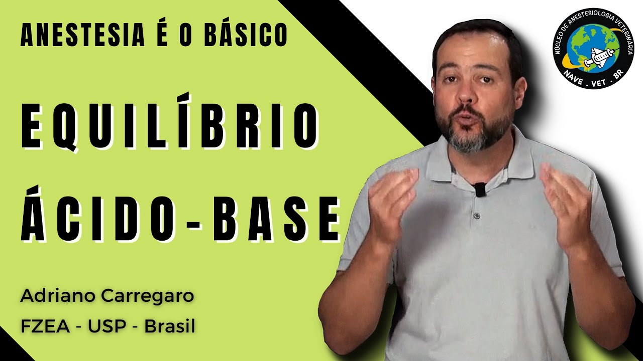 2⃣1⃣ EQUILÍBRIO ÁCIDO BASE | Anestesia é o Básico #21