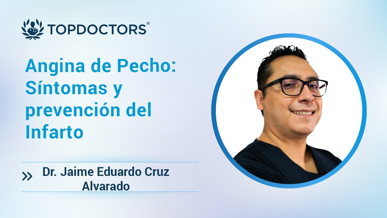 Angina de Pecho: Síntomas y prevención del Infarto