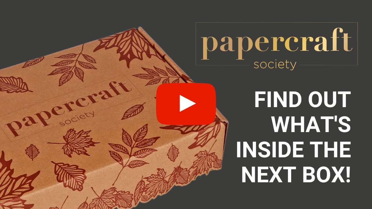 Papercraft Society September Box Reveal!