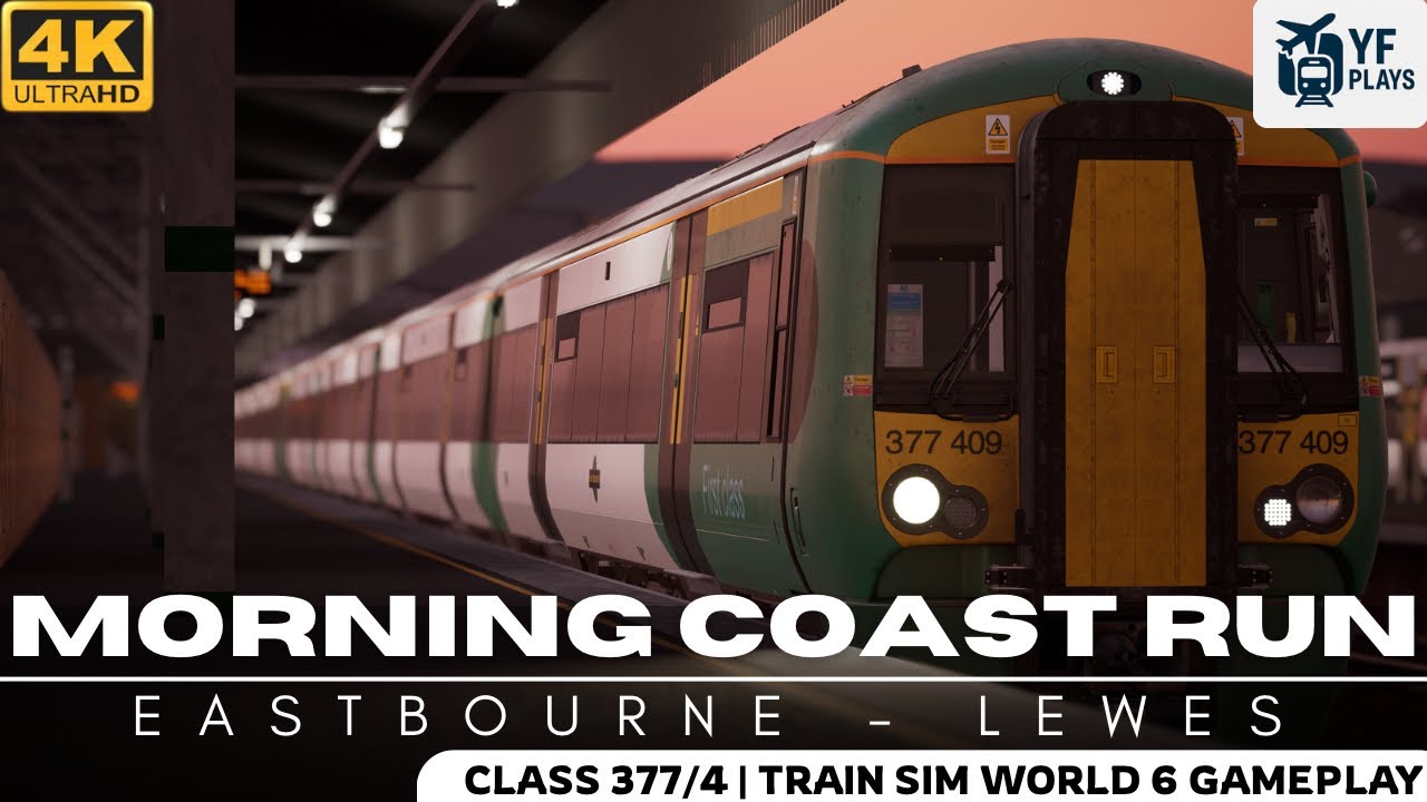 Train Sim World 6 | East Coastway: Eastbourne - Lewes | Morning Coast Run | Class 377/4
