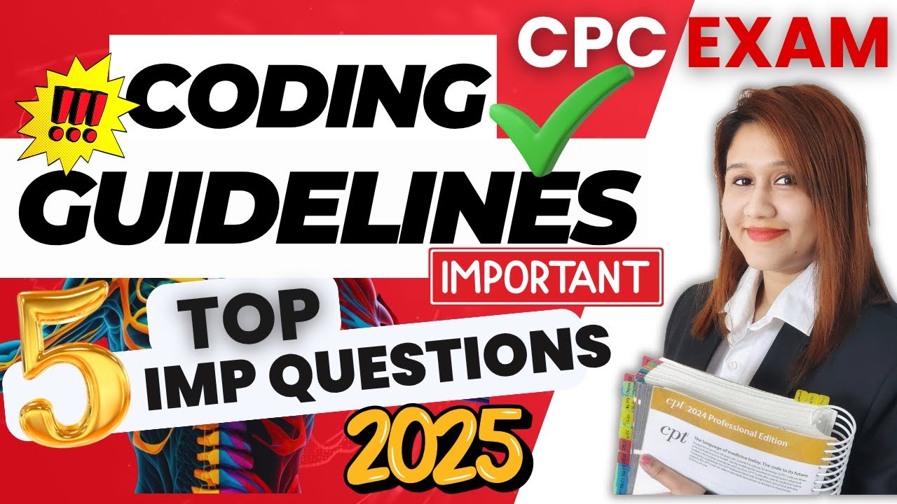 Top CPC Exam Must Know Coding Guidelines Important Questions