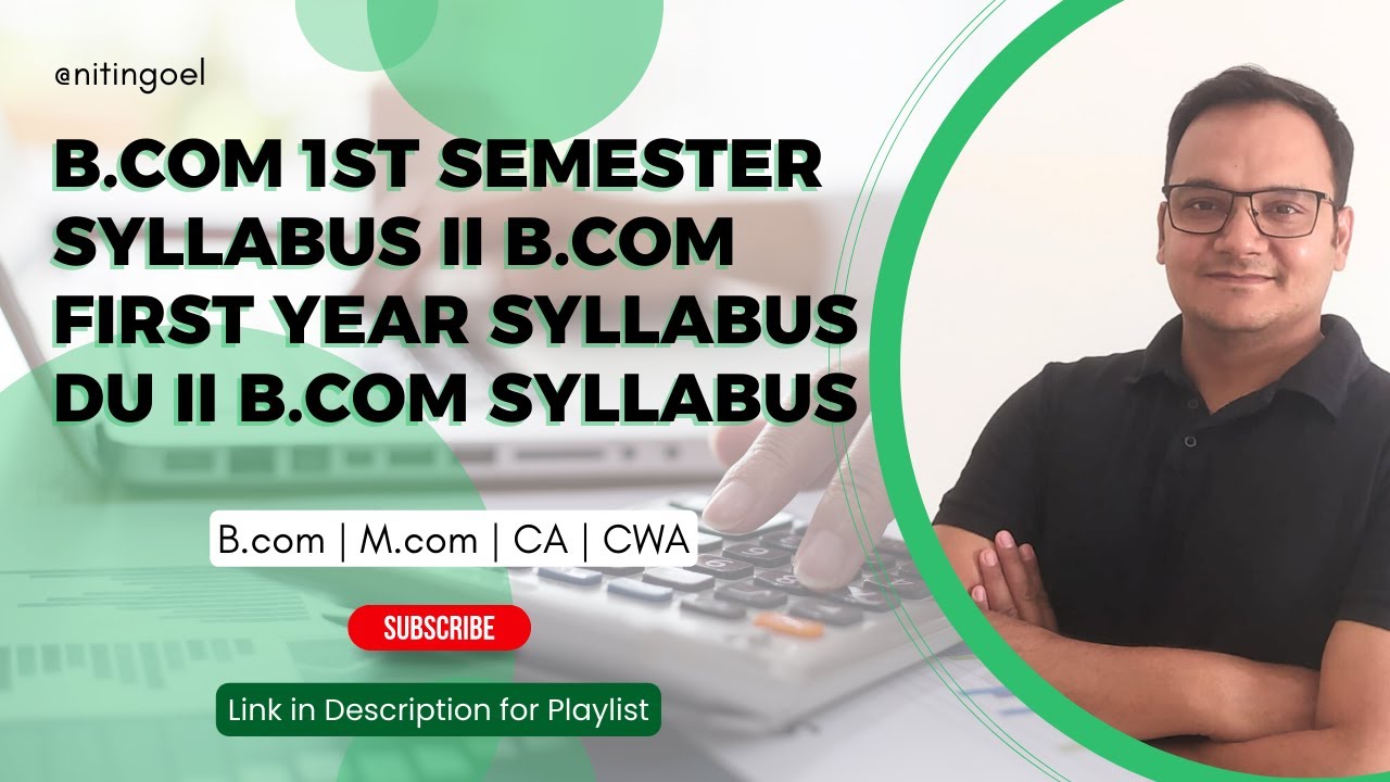 B.Com 1st Semester Syllabus II B.Com First Year Syllabus DU II B.Com Syllabus