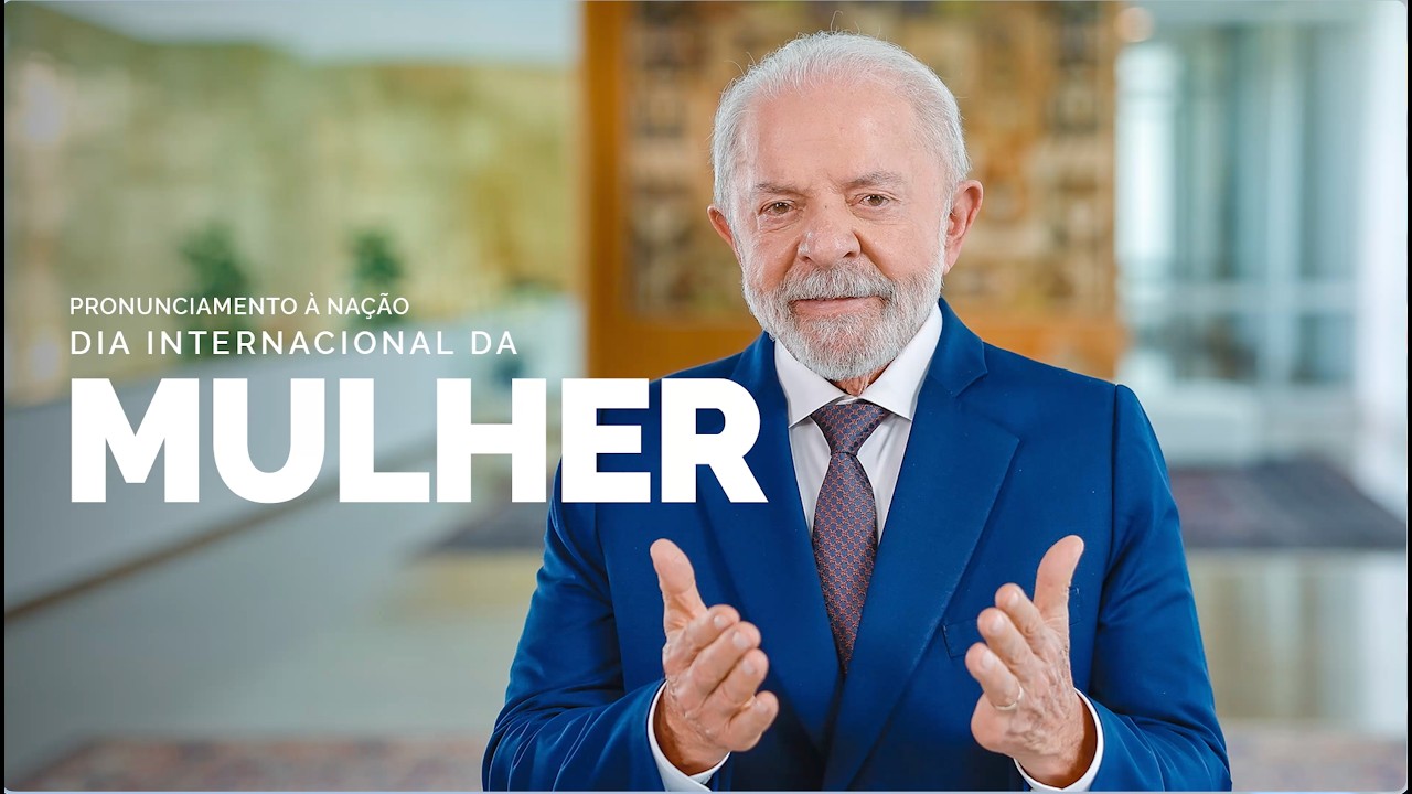 Pronunciamento à nação: Dia Internacional da Mulher