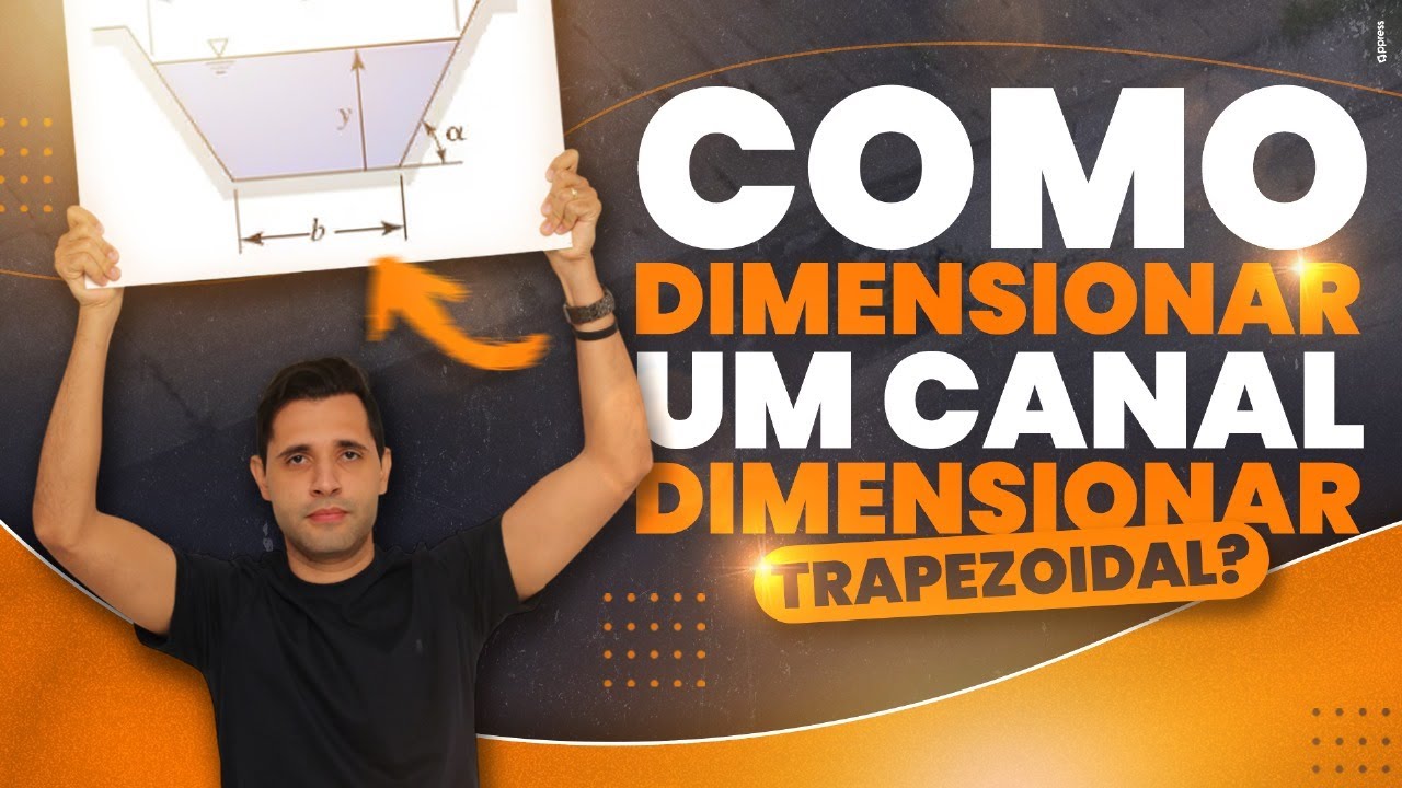 Como dimensionar um canal trapezoidal