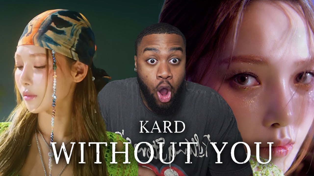 KARD 'Without You' Almost Had Me Disrespectfully Twerking! (Reaction)
