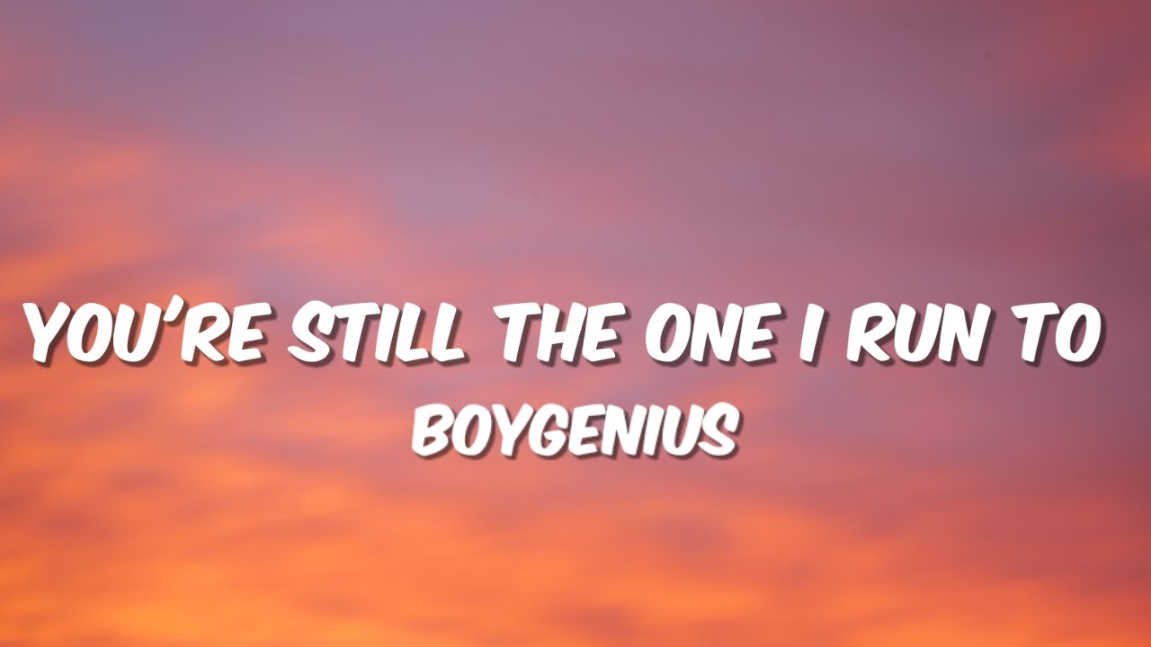 You're still the one I run to - boygenius (Shania Twain Cover) Tiktok version {Lyrics}