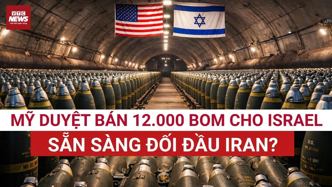 Mỹ cấp tốc chuyển 12.000 bom cho Israel, Trung Đông thêm nóng | VTC News