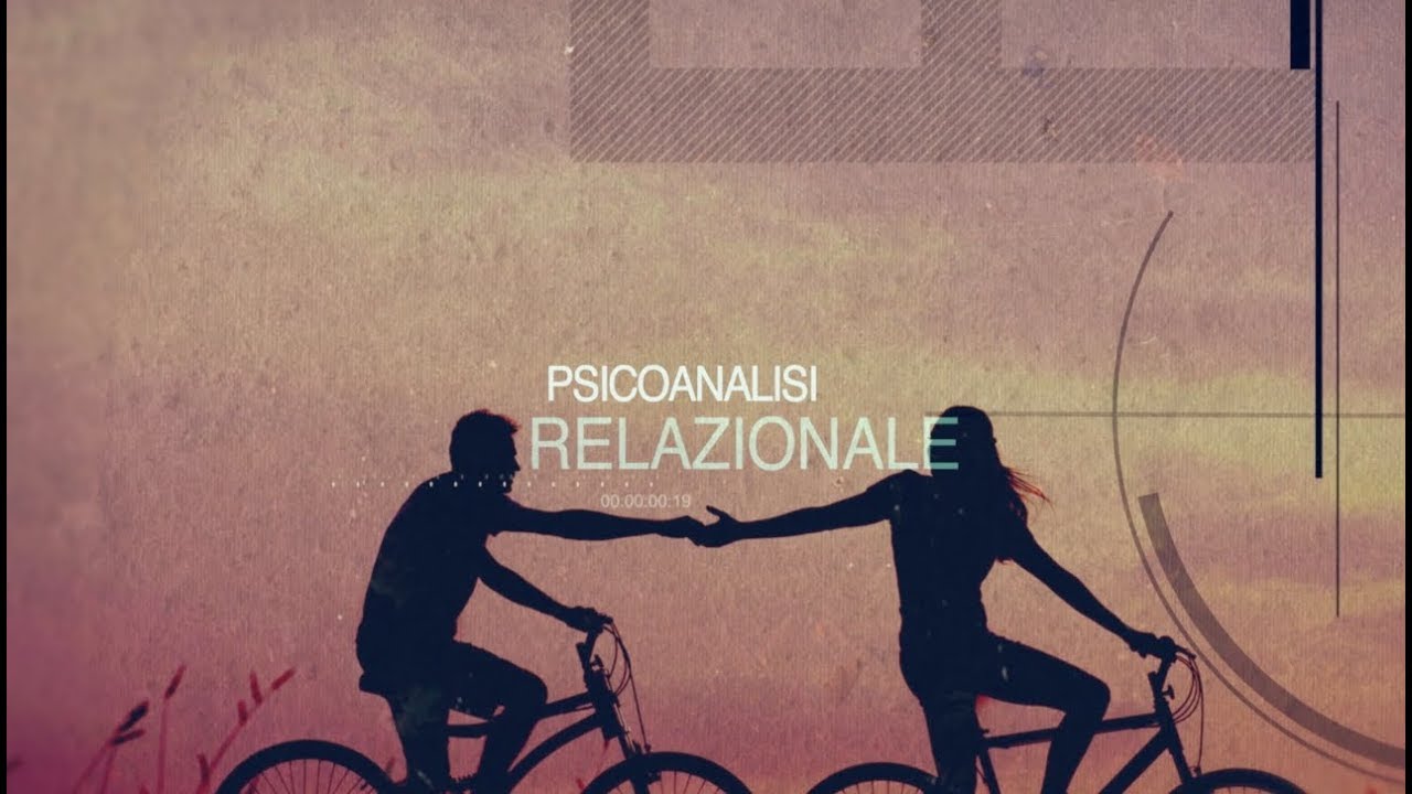 Psicoanalisi relazionale - Gli approfondimenti del dr. Gamba