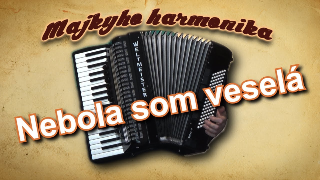 Majky - Nebola som veselá (akordeón)