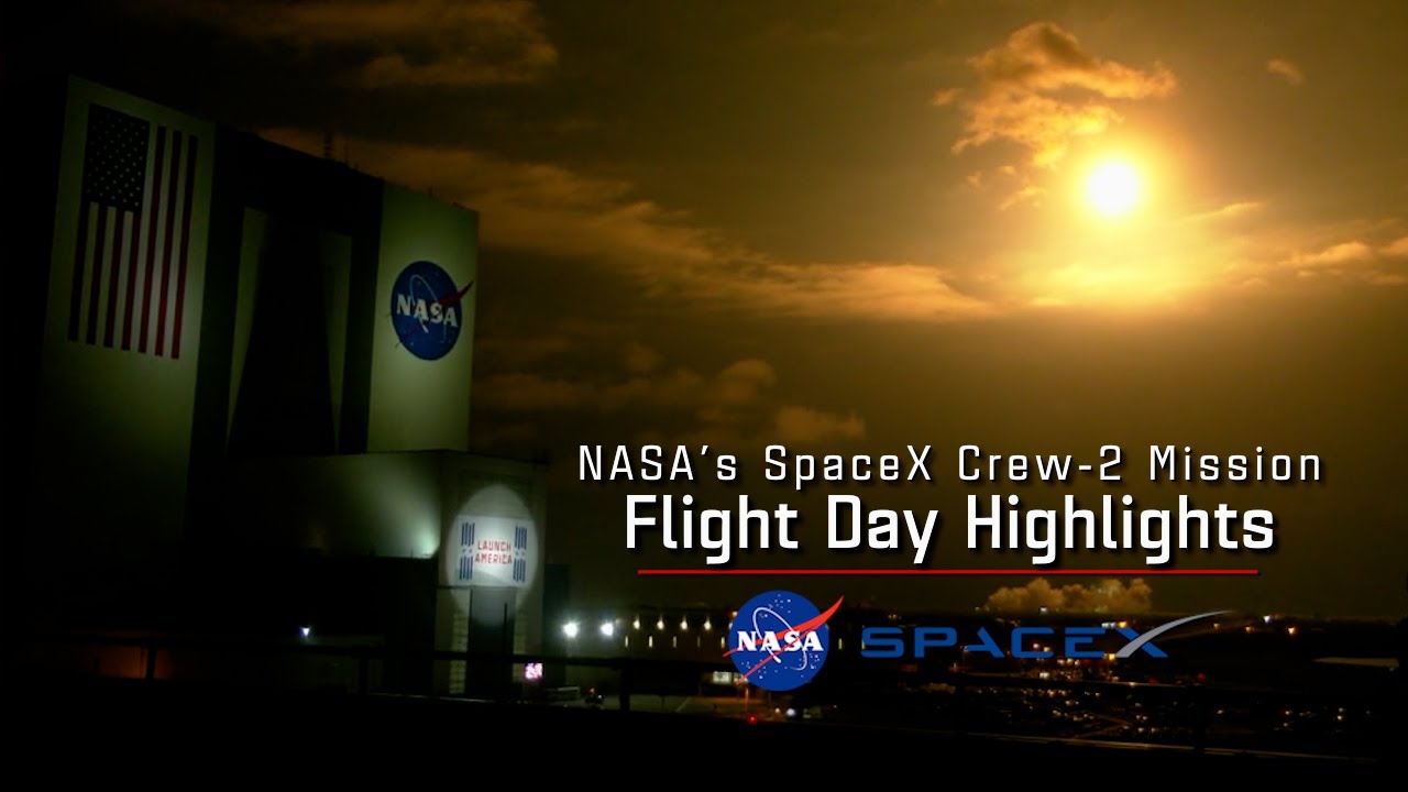 NASA’s SpaceX Crew-2 Flight Day 1 Highlights