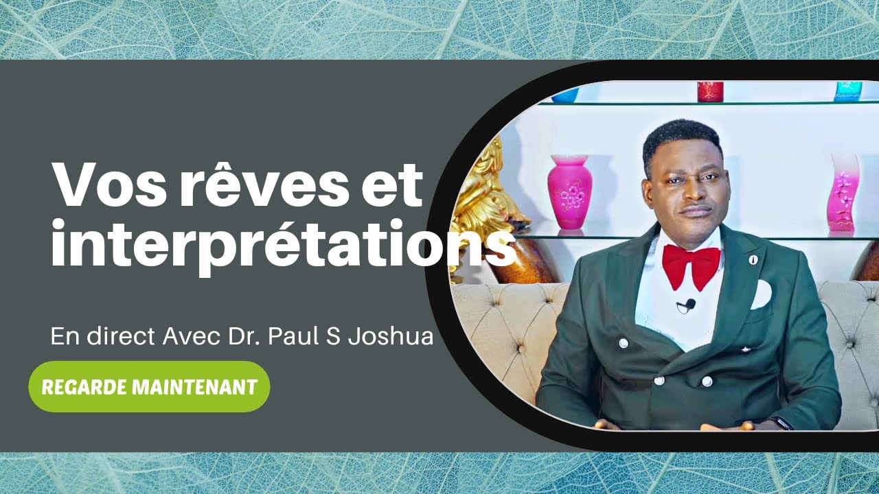 Des rêves qui montrent que vous êtes dans une mauvaise relation | en direct avec Paul S Joshua