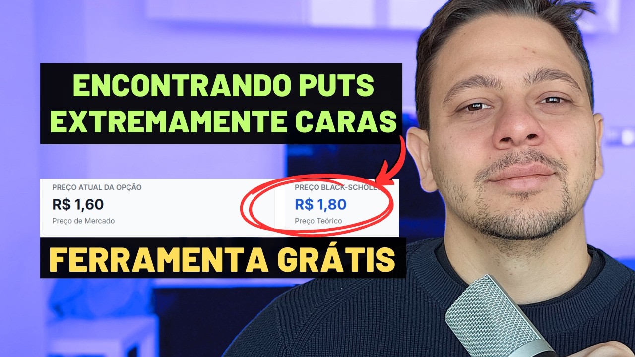 COMO ENCONTRAR PUTS E CALLS ACIMA DO VALOR JUSTO - CALCULADORA DE BLACK AND SCHOLES GRATUITA