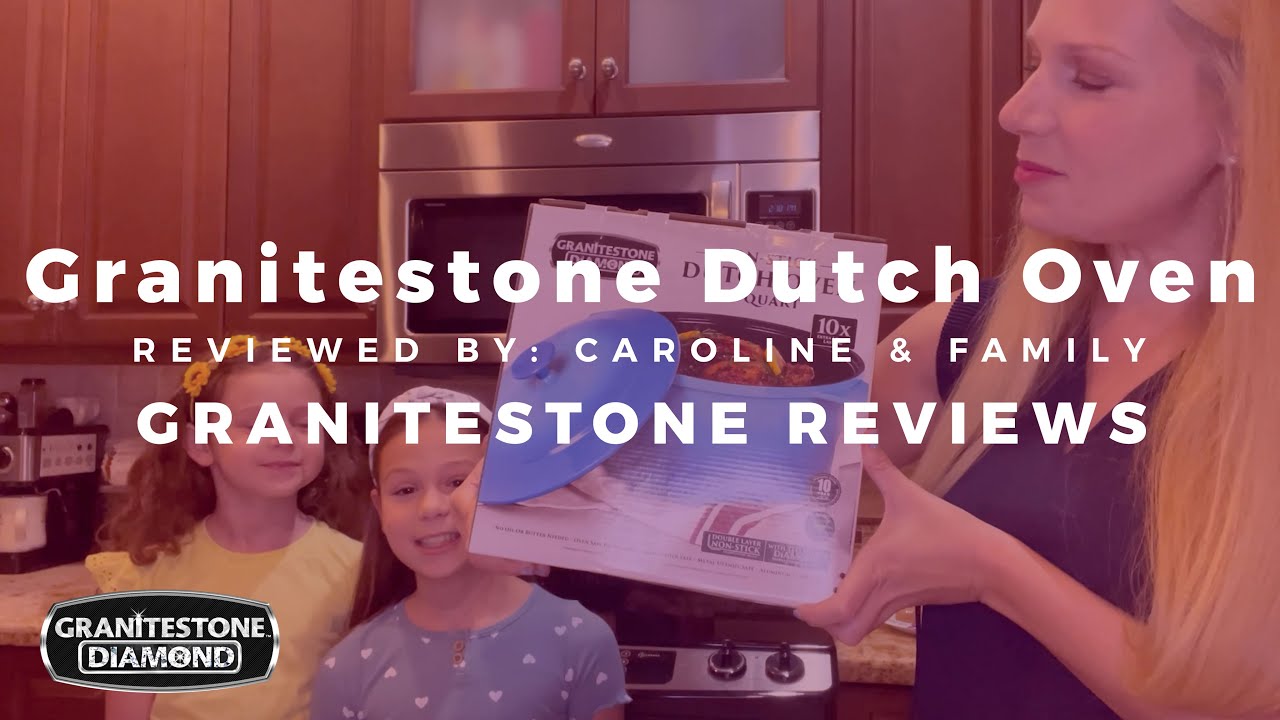 Granitestone Dutch Oven | Caroline & Family | Granitestone Cookware Reviews
