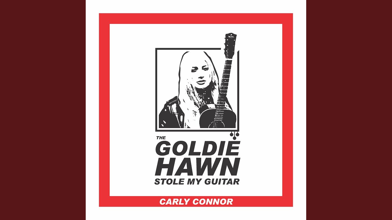 The Goldie Hawn Stole My Guitar