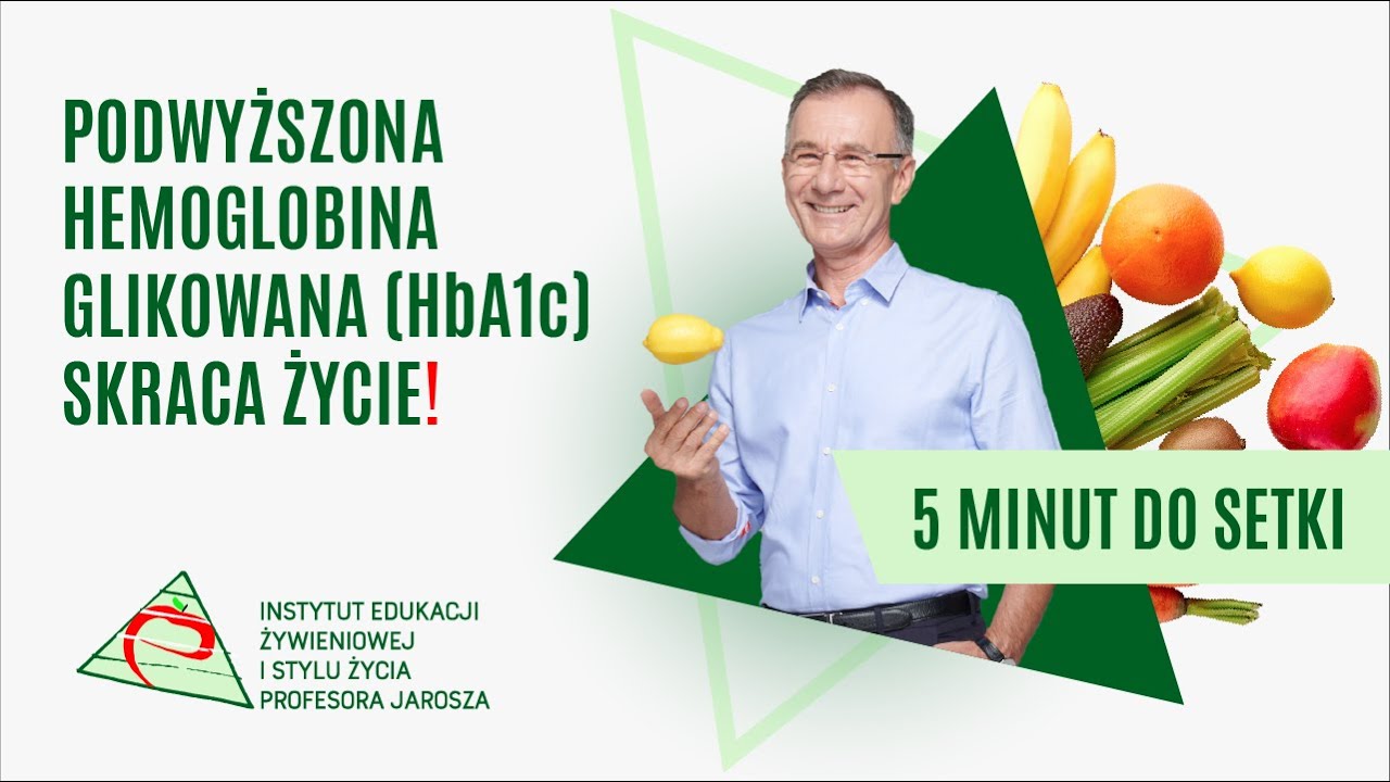 Odc. 37 Hemoglobina glikowana (HbA1c) - proste badanie wykrywające zagrożenie dla zdrowia i życia