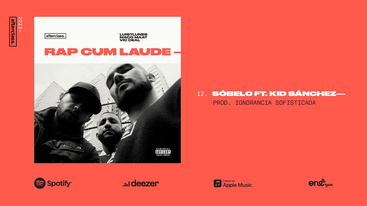 Luis7Lunes, Vic Deal & Maco Maat - S&oacute;belo (Prod. Ignorancia Sofisticada)