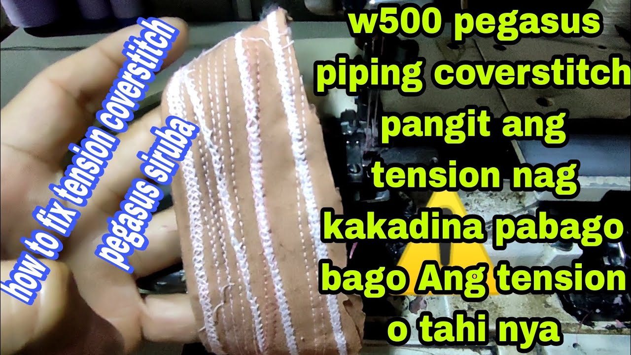 Paano ayusin ang tension ng piping w500 pangit ang tahi nag kakadina Ang tahi