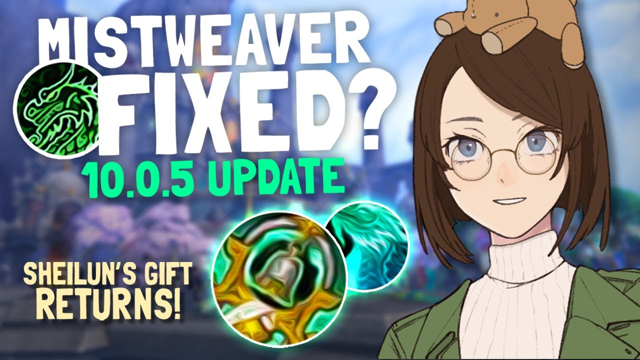 10.0.5 Mistweaver Updates and Impressions
