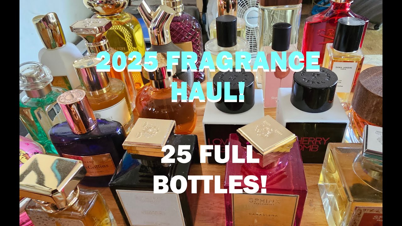 FRAGRANCE HAUL2025 - 25 Full Bottles! (Niche, Designer, Middle Eastern, Luxury, Affordable!)