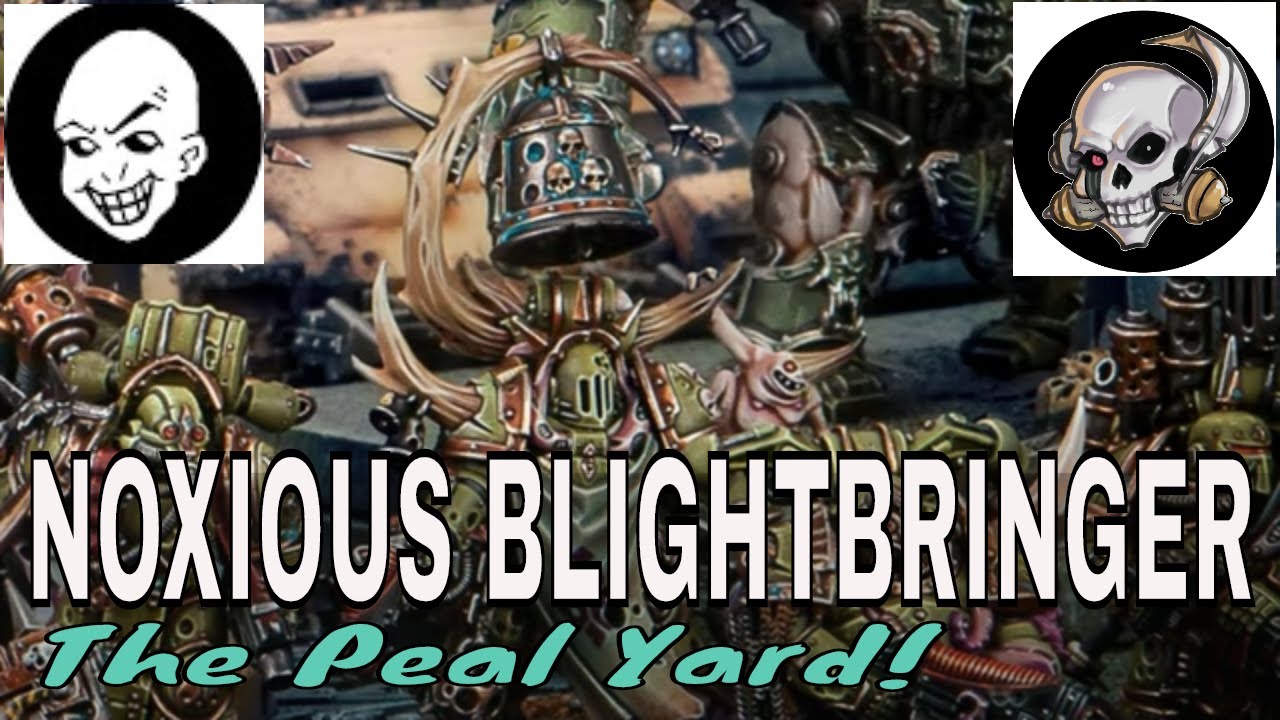 NOXIOUS BLIGHTBRINGERS DEATH GUARD