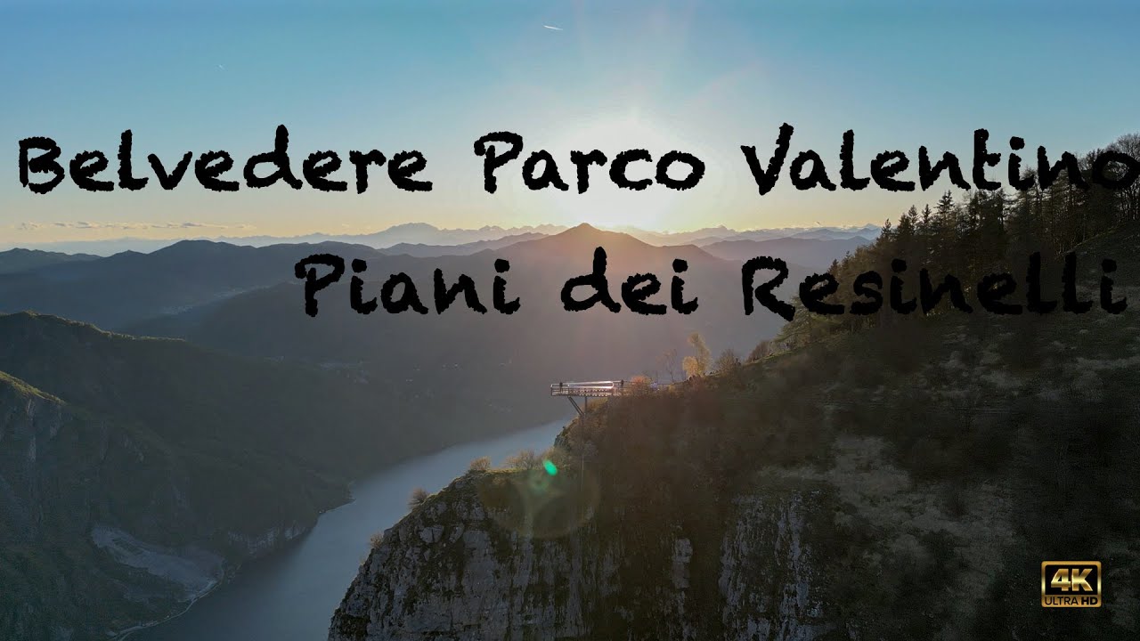 Belvedere Parco Valentino - Piani dei Resinelli