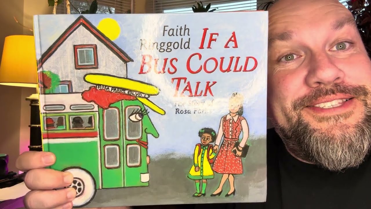 If a Bus Could Talk The Story of Rosa Parks