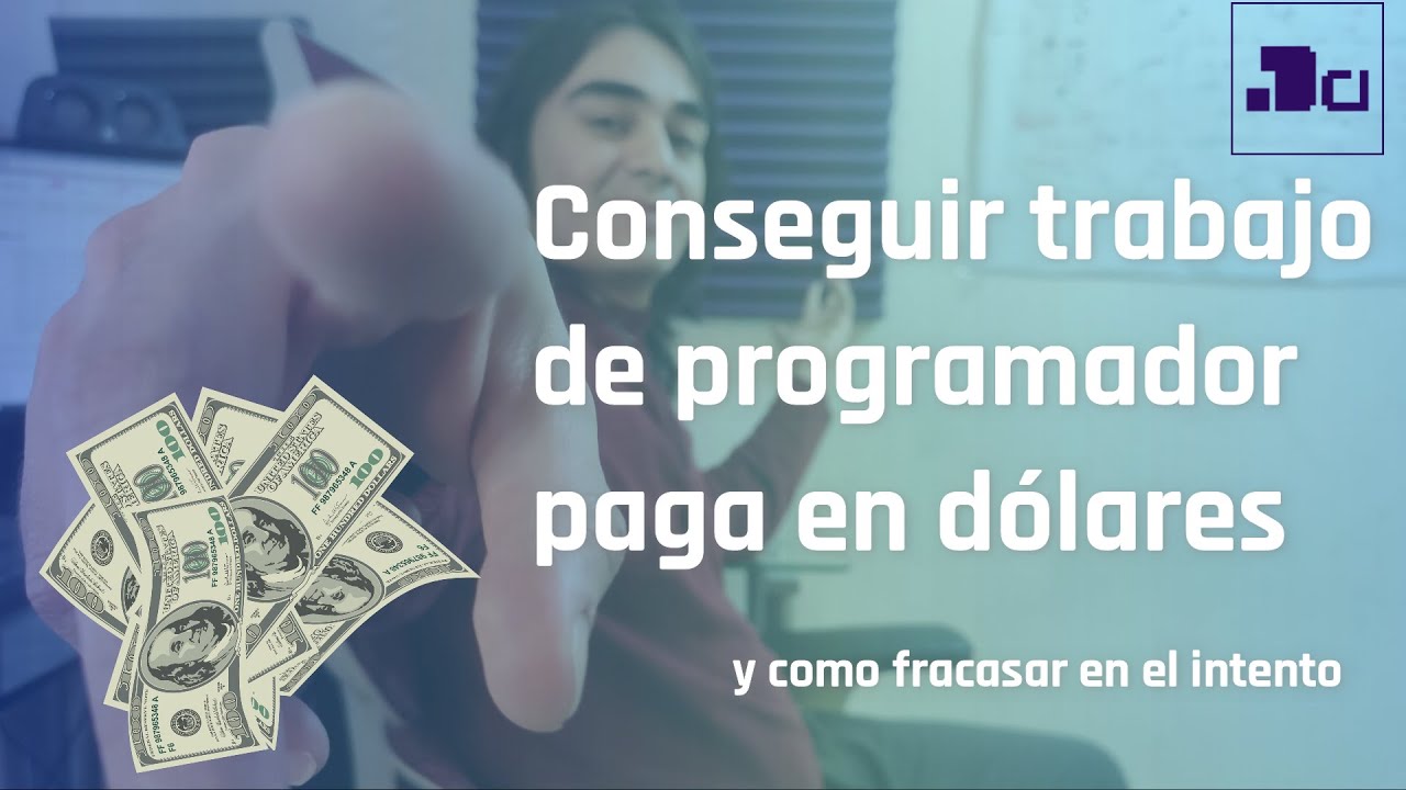 Conseguir trabajo de desarrollador en remoto con salario en dólares
