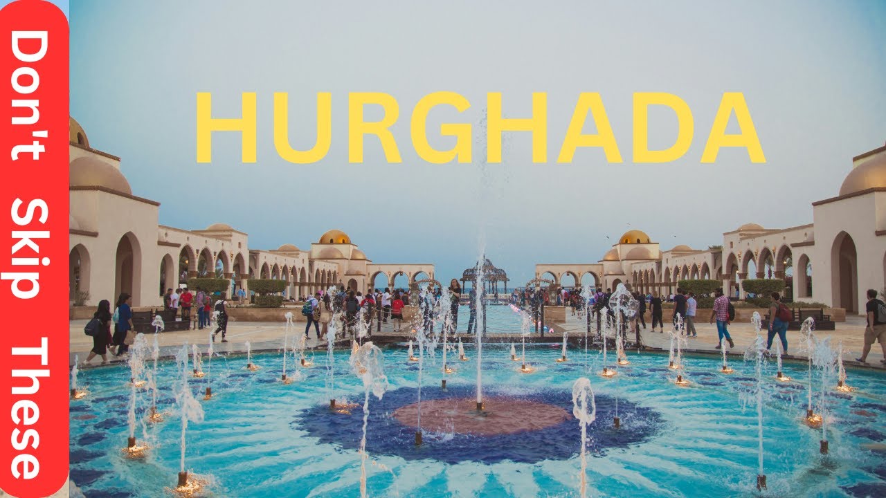 Ultimate Hurghada Egypt Travel Guide: Top 11 Must-Do Activities in Hurghada
