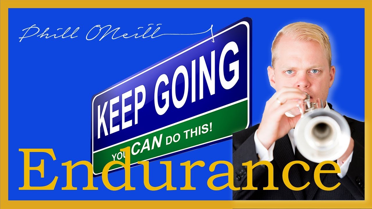 Trumpet Endurance - how to get better.
