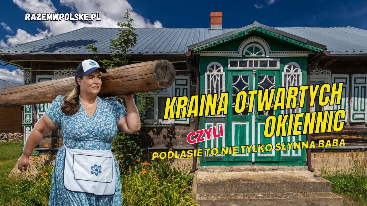 KRAINA OTWARTYCH OKIENNIC. CO WARTO ZOBACZYĆ. SKIT ODRYNKI, CERKIEW TRZEŚCIANKA, PUCHŁY. ATRAKCJE
