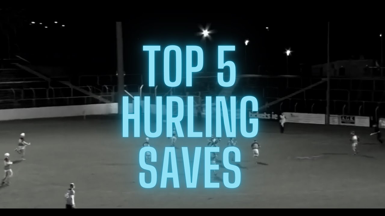 Top 5 Hurling saves