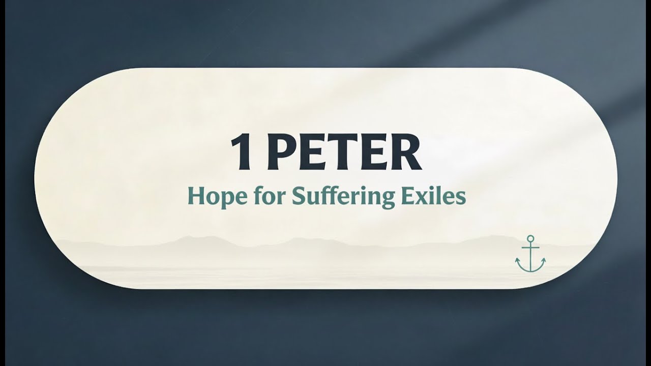 1 Peter Lecture 1
