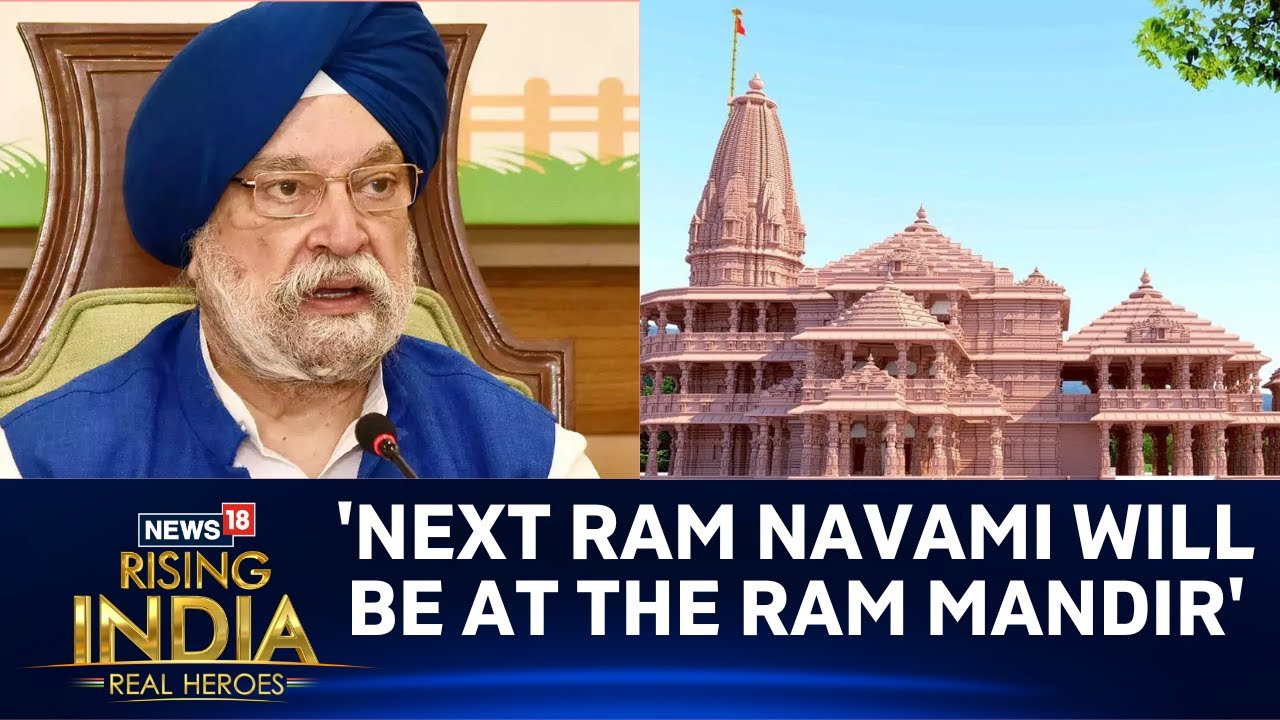 News18 Rising India 2023: Hardeep Singh Puri On Ram Navami, Heritage Building | English News
