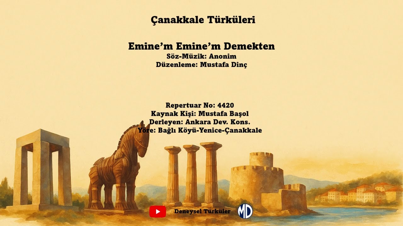 Çanakkale Türküleri / Emine'm Emine'm Demekten (Yenice) / Söz Müzik: Anonim Düzenleme: Mustafa Dinç