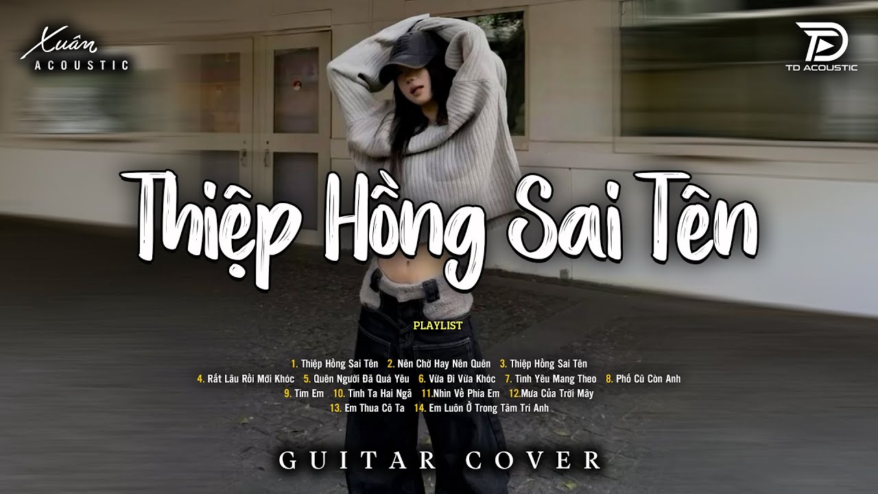 Thiệp Hồng Sai Tên, Nên Chờ Hay Nên Quên - Tú Na | Những Bản Acoustic TRIỆU VIEW Hay Nhất Tháng 1