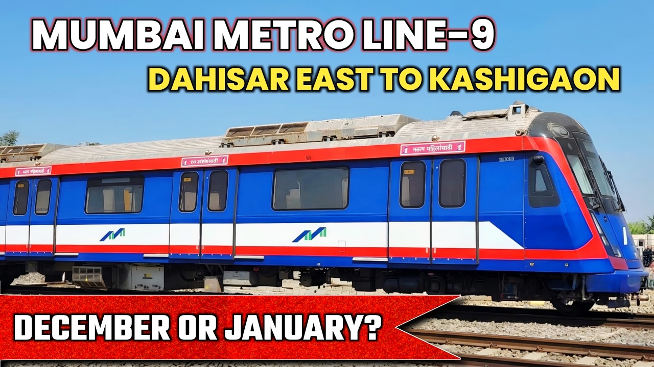 Dahisar to Kashigaon: Phase 1 Opening Date & Stations | Line 9 Detail Information and Route