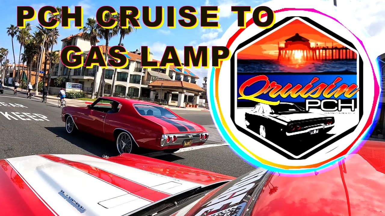 Cruising PCH car meet and cruise from OC to Gas lamp