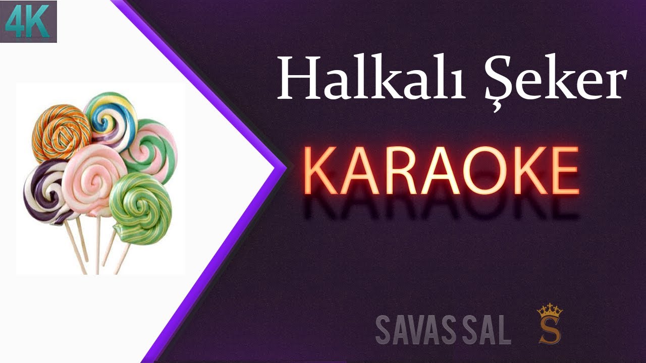 Halkalı Şeker (КАРАОКЕ)